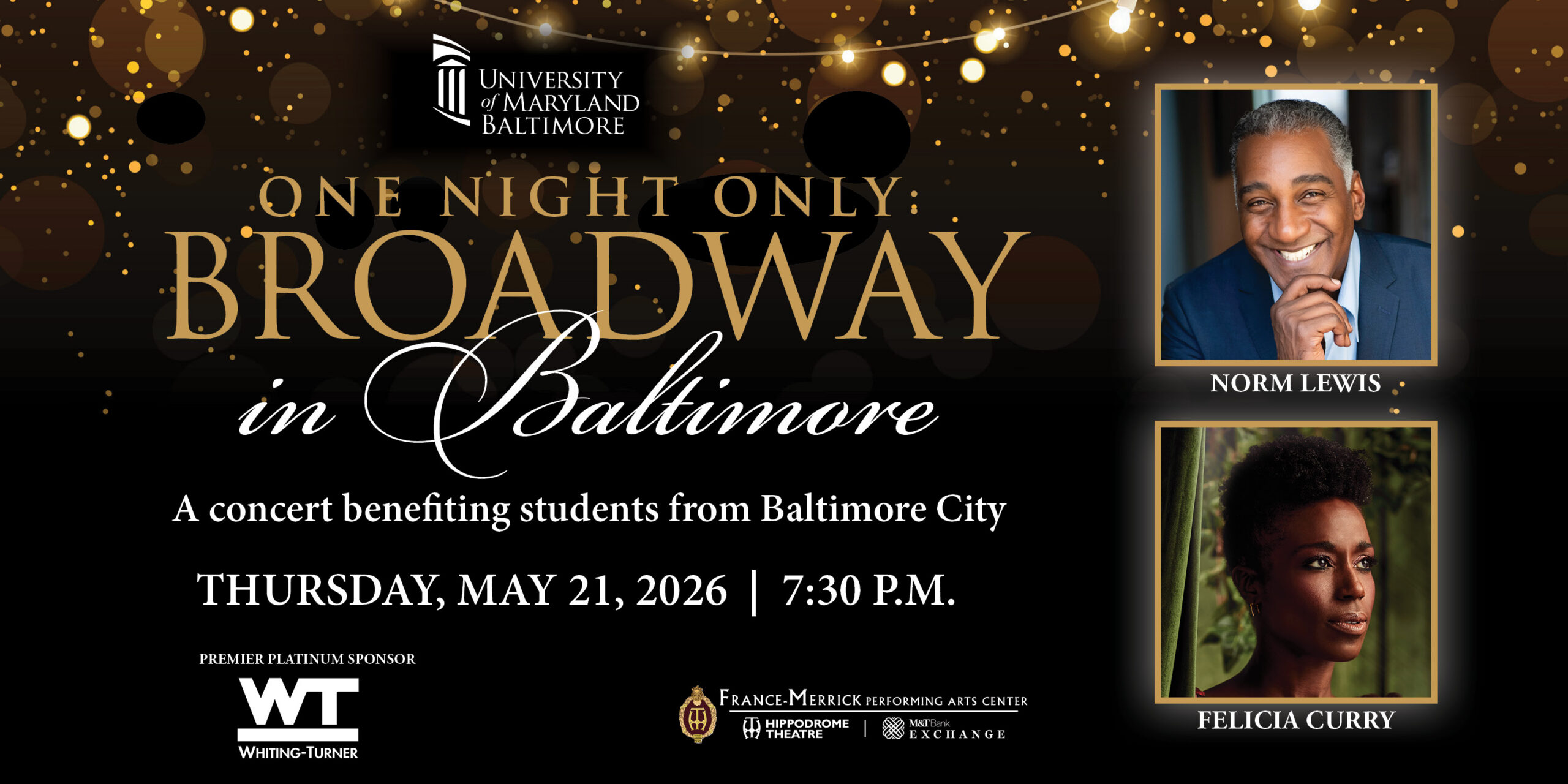 University of Maryland, Baltimore is bringing Broadway to Baltimore on May 21st